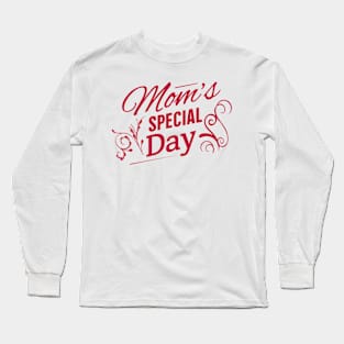 Mother's day shirt Long Sleeve T-Shirt